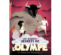 Les Agents Secrets De L'olympe Tome 6 - Thésée Et Le Minotaure