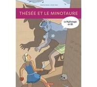 Thésée et le Minotaure Béatrice Bottet (Auteur), Emilie Harel (Illustration)
