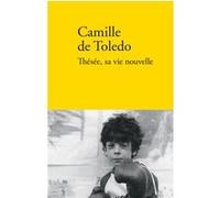 Thésée, sa vie nouvelle Camille de Toledo (Auteur)
