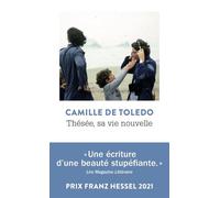 Thésée, sa vie nouvelle - Camille de Toledo - Points - Poche - Roman
