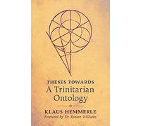 Theses Towards A Trinitarian Ontology