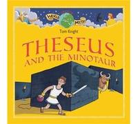 Theseus and the Minotaur by Sir Tom Knight Sir Tom Knight (Auteur)