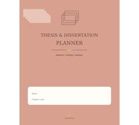 Thesis & Dissertation Planner: Research • Writing • Progress