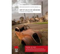 Thesis no 18, 2021 Arts et lieux de mémoire. Entretiens avec Pierre Nora - Régine Bonnefoit - Alphil - broché - Revue