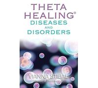 Thetahealing Diseases And Disorders
