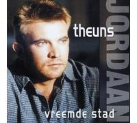 theuns jordaan - vreemde stad