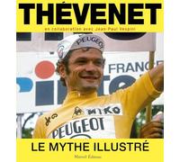 Thévenet, le mythe illustré
