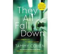 Tammy Cohen – They All Fall Down – Penguin Books