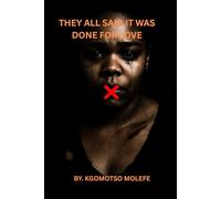 They All Said It Was Done For Love: How far would you go to survive