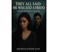 They all said it was just a friend: The thriller that could save your life.