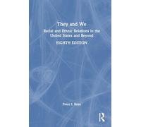 They and We: Racial and Ethnic Relations in the United States and Beyond