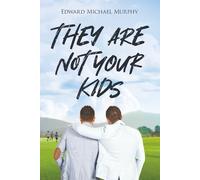They are not your kids