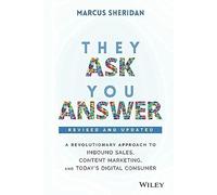 They Ask You Answer by Marcus Sheridan Marcus Sheridan (Auteur)