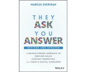 They Ask You Answer by Marcus Sheridan Marcus Sheridan (Auteur)
