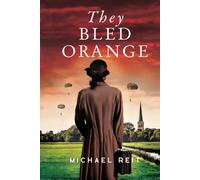 They Bled Orange (Orphans Of War)