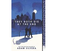 Adam Silvera – They Both Die at the End – Poche – Collins