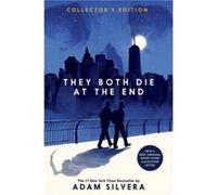 They Both Die at the End - Adam Silvera - Harpercollins Childrens Books - Livre en Anglais - Hardback Adam SilveraAdam Silvera (Auteur)