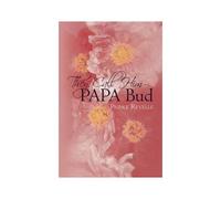 They Call Him Papa Bud