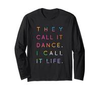 They Call It Dance I Call It Life #1 - for Cool Dancers Manche Longue