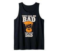 They Call Me Bad The Best Dad! Bester Papa Débardeur