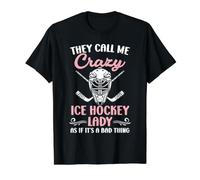 They Call Me Crazy Hockey sur Glace pour Femme T-Shirt Graphique avec Valeur