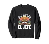 They Call Me El Jefe Sombrero Cinco Sombrero Sweatshirt
