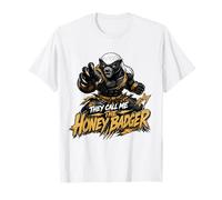 They Call Me The Honey Badger Fierce Wild Animal T-Shirt