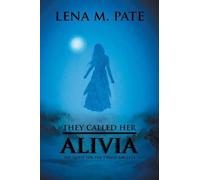 They Called Her Alivia