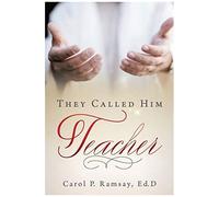 They Called Him Teacher