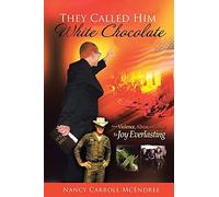 They Called Him White Chocolate