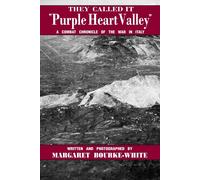 They Called It Purple Heart Valley
