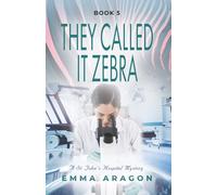 They Called It Zebra