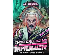 They Called Me Madder