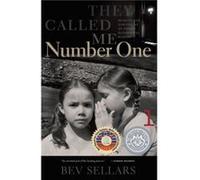 They Called Me Number One: Secrets and Survival at an Indian Residential School