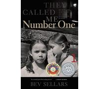 They Called Me Number One: Secrets and Survival at an Indian Residential School