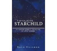 They Called Me Starchild