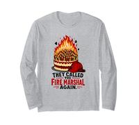 « They Called The Fire Marshal Again Birthday Old Age Humour » Manche Longue