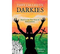 They Called Us Darkies