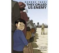 They Called Us Enemy by Steven Scott Unknown (Auteur)