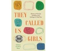 They Called Us Girls