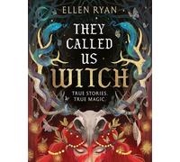 THEY CALLED US WITCH - Ellen Ryan - Harper Fire - ebook (ePub) - Livre