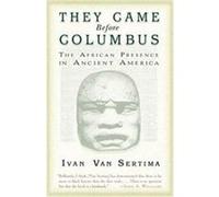 They Came Before Columbus Ivan Van Sertima (Auteur)