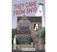 They Came From SW19 (Wimbledon Trilogy 2) Williams, Nigel (Auteur)
