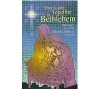 They Came Together in Bethlehem Lisa Beholders Johnson, Thomas A. Pilgrim (Auteur)