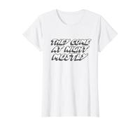 They Come At Night Mostly | Citation Aliens T-Shirt Graphique avec Valeur, Femme, Blanc, S