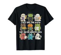 They Did The Monster Math Cute Funny Teachers Halloween T-Shirt