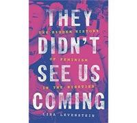 They Didnt See Us Coming by Lisa Levenstein Hardcover Book George A. Miller (Auteur)