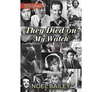 They Died On My Watch