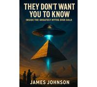 They Don’t Want You to Know: Inside the Greatest Myths Ever Sold