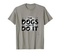 They Eating The Dogs Made Me Do It - Humour Amusant pour Animal de Compagnie T-Shirt, Homme, Ardoise, S